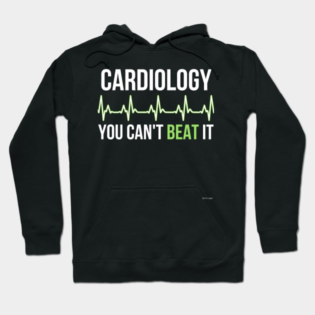 Cardiology You Can't Beat It cardiologist cardiology T-Shirt Sweater Hoodie Iphone Samsung Phone Case Coffee Mug Tablet Case Gift Hoodie by giftideas